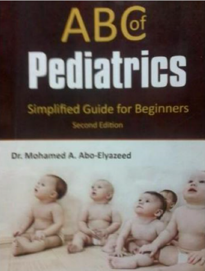 ABC of Pediatrics – أساسيات طب الأطفال ببساطة